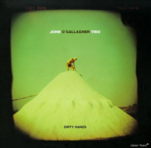 Album herunterladen John OGallagher Trio - Dirty Hands