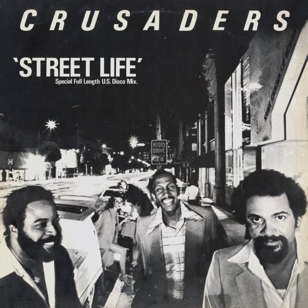 Crusaders – Street Life (1979, Solid centre, Vinyl) - Discogs