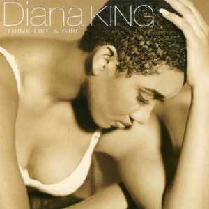 Diana King – Think Like A Girl (CD) - Discogs