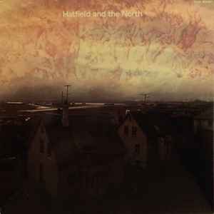 Hatfield And The North – Hatfield And The North (1974, Gatefold