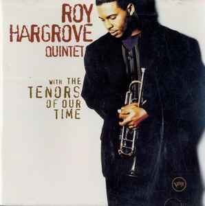 Roy Hargrove Quintet - With The Tenors Of Our Time album cover