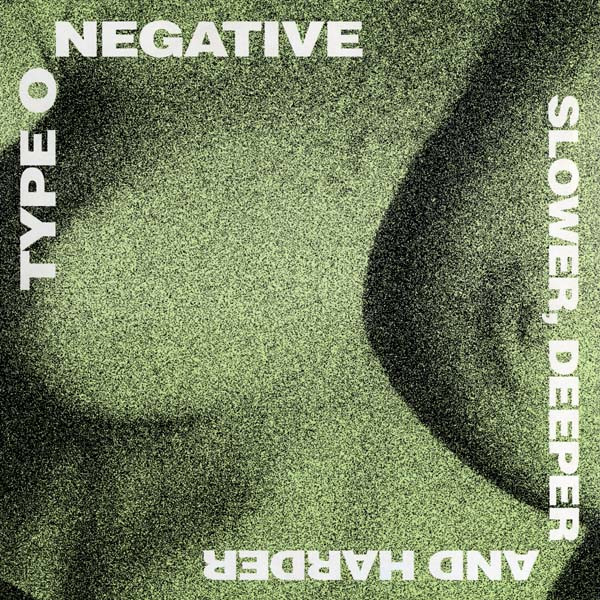 Type O Negative – Slower, Deeper And Harder (1994, Green , Vinyl