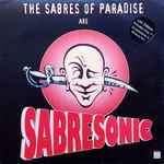 The Sabres Of Paradise – Sabresonic (1993, Vinyl) - Discogs