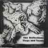 The Reflections (3) - Slugs And Toads