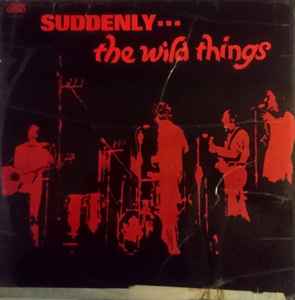 The Wild Things (7) - Suddenly... album cover