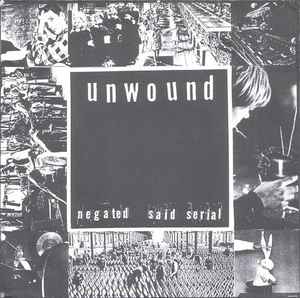 Unwound - Negated / Said Serial album cover