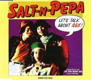 Let's Talk About Sex! - Salt-N-Pepa