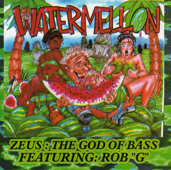 last ned album Zeus The God Of Bass Feat Rob G - Watermelon