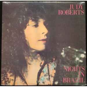 Judy Roberts – Nights In Brazil (2002, Vinyl) - Discogs