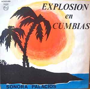 Sonora Palacios - Explosión En Cumbias