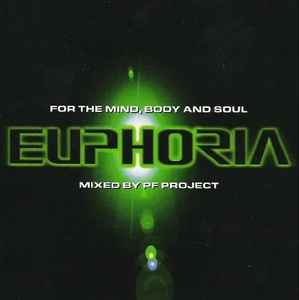For The Mind, Body And Soul Euphoria  - PF Project