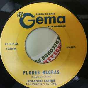 Rolando La Serie, Tito Puente Y Su Orq. – Flores Negras (Vinyl) - Discogs