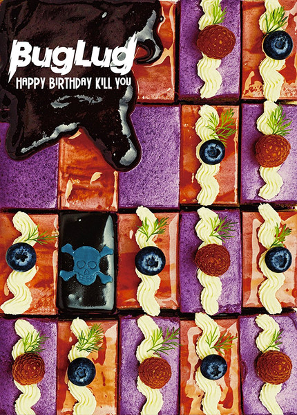 BugLug – Happy Birthday Kill You (2015, CD) - Discogs