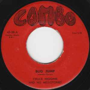 Chuck Higgins & His Mellotones - Bug Jump / Just Won't Treat Me Right album cover