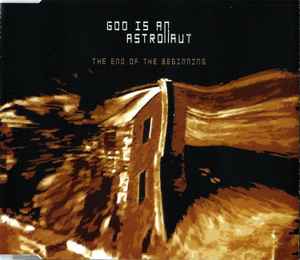 God Is An Astronaut - The End Of The Beginning album cover