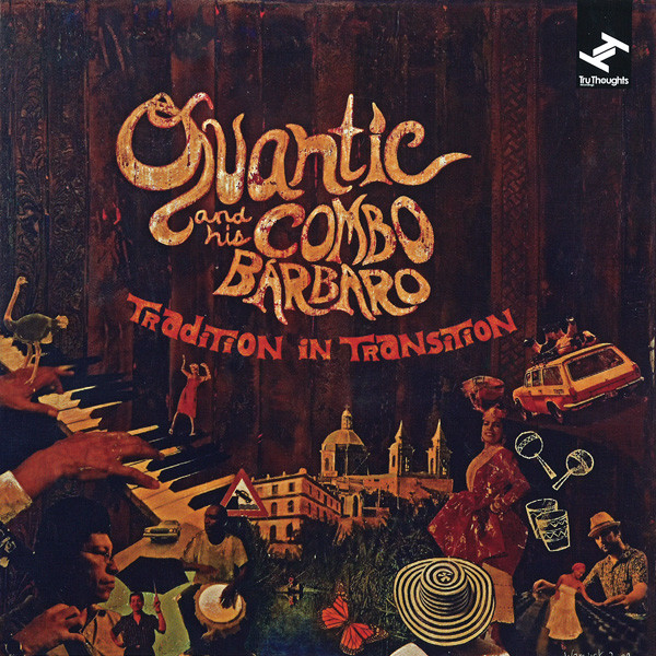 Quantic & His Combo Bárbaro – Tradition In Transition (2009, Vinyl 