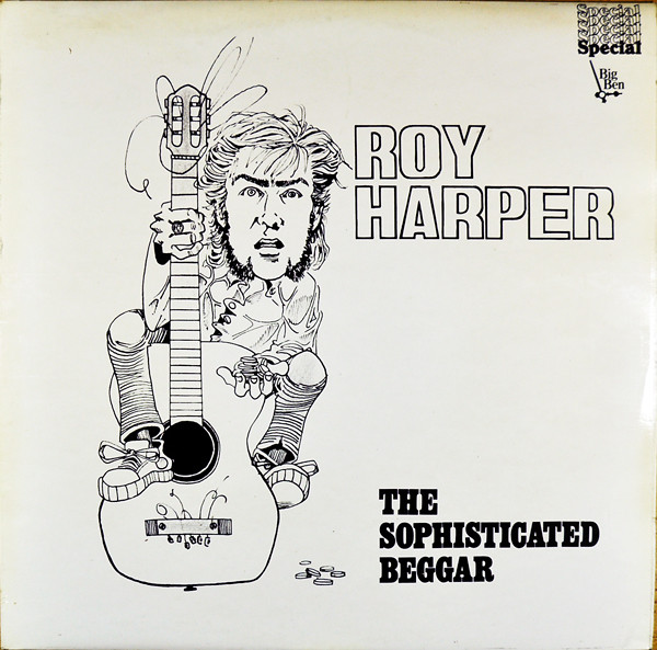 Roy Harper – The Sophisticated Beggar (1977