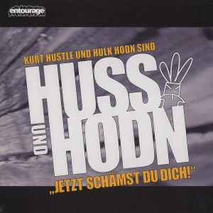 Huss & Hodn - Jetzt Schämst Du Dich! Album-Cover