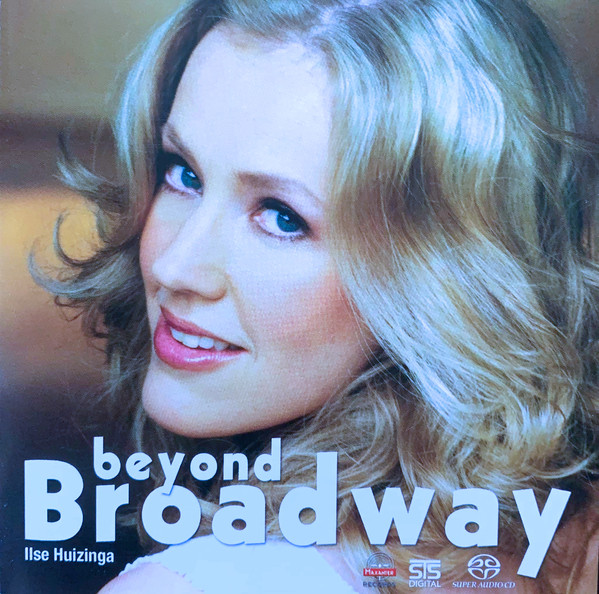 Ilse Huizinga – Beyond Broadway (2005, DSD, SACD) - Discogs