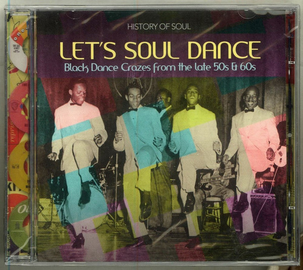 Let's Soul Dance - Black Dance Crazes From The Late 50s & 60s 