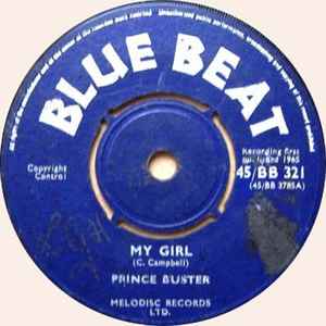 Prince Buster / Buster's All Stars* - My Girl / The Fugitive