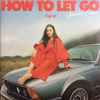 Sigrid (9) - How To Let Go
