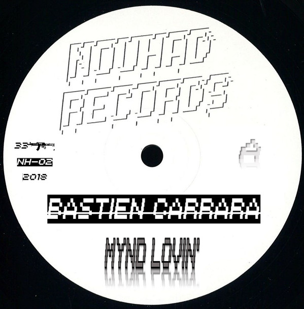 Bastien Carrara - Mynd Lovin' | Nouhad Records (NH-02)