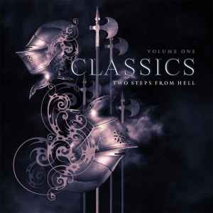 Classics Volume One  - Two Steps From Hell
