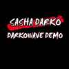 Sasha Darko - Darkowave Demo