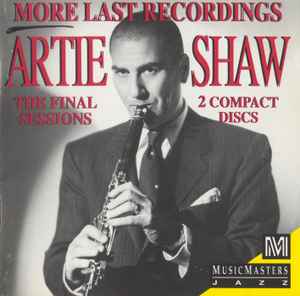 Artie Shaw - More Last Recordings The Final Sessions album cover