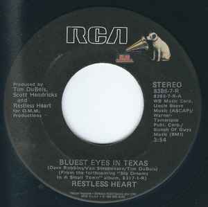 Restless Heart - Bluest Eyes In Texas / Eldorado