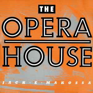 Jack E Makossa - The Opera House album cover