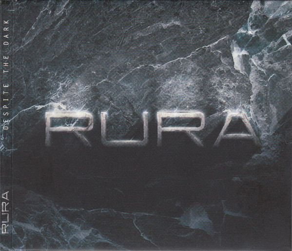 Rura - Despite The Dark on Discogs