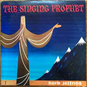 Herb Jeffries - The Singing Prophet album cover