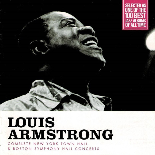 ladda ner album Louis Armstrong - Complete New York Town Hall Boston Symphony Hall Concerts