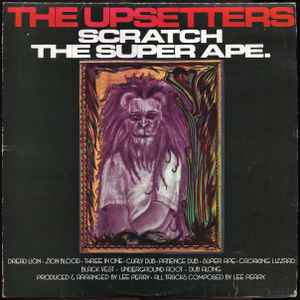 Scratch The Super Ape. - The Upsetters