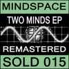 Mindspace - Two Minds EP