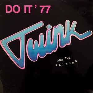 Twink (4) - Do It '77