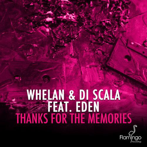 baixar álbum Whelan & Di Scala Feat Eden - Thanks For The Memories