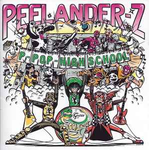 Peelander-Z - P-Pop-High School