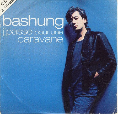 baixar álbum Alain Bashung - JPasse Pour Une Caravane