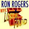 Ron Rogers - NYC Lost And Found