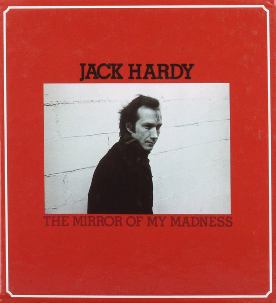 The Collected Works of Jack Hardy Part IジャンルFolkWo - 洋楽