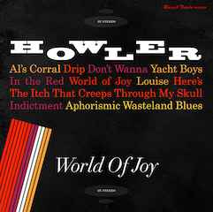 World Of Joy - Howler