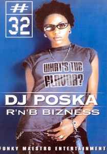 DJ Poska – What's The Flavor? #32 R'n'B Bizness (1998, Mixtape, Cassette) -  Discogs
