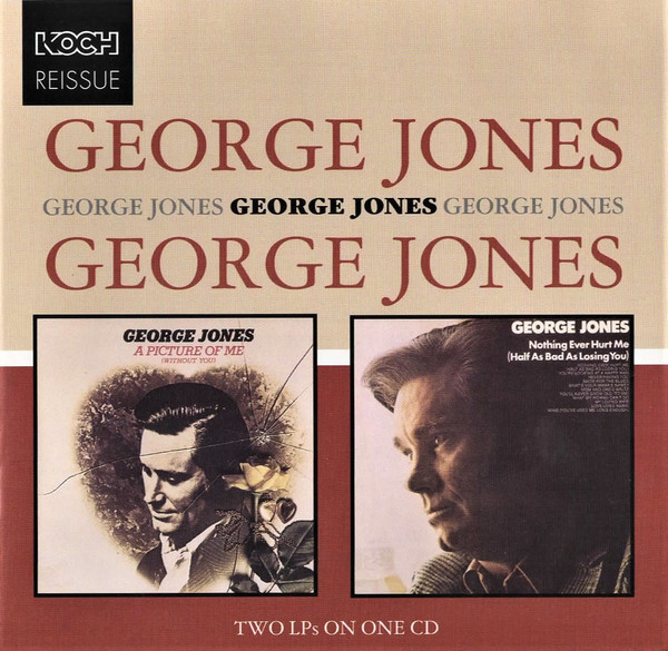 George Jones – A Picture Of Me (Without You)/Nothing Ever Hurt Me