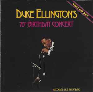 Duke Ellington - Duke Ellington's 70th Birthday Concert album cover