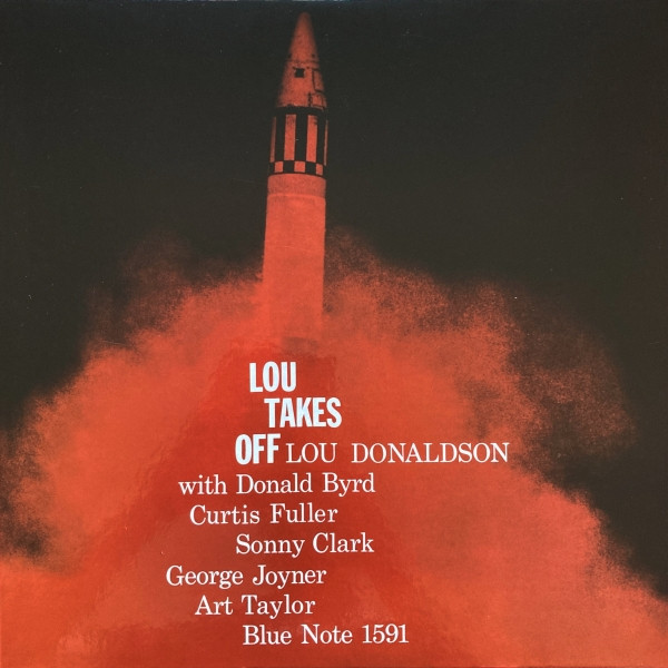 Lou Donaldson - Lou Takes Off | Releases | Discogs