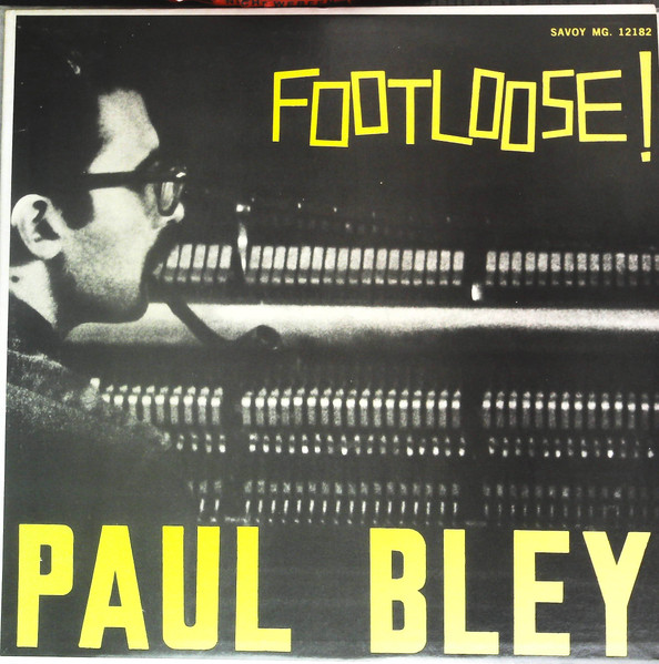 Paul Bley - Footloose | Releases | Discogs