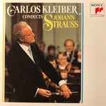Cover of Carlos Kleiber Conducts Johann Strauss, 2017, CD